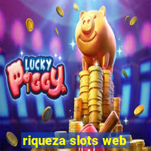 riqueza slots web